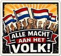 Alle Macht Aan Het Volk Sticker 10CM – Maak Nederland Nederland Weer