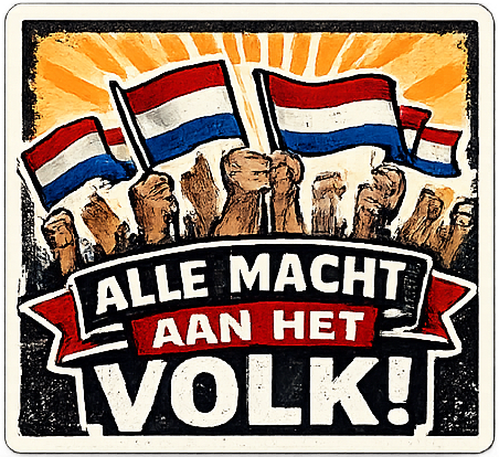 Alle Macht Aan Het Volk Sticker 10CM – Maak Nederland Nederland Weer